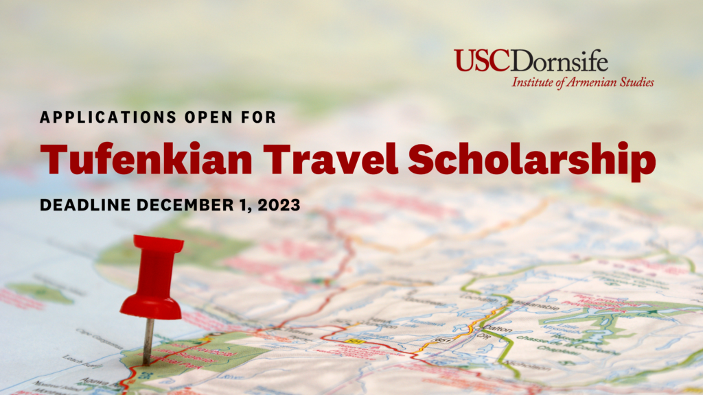 Applications Open for Tufenkian Travel Scholarship