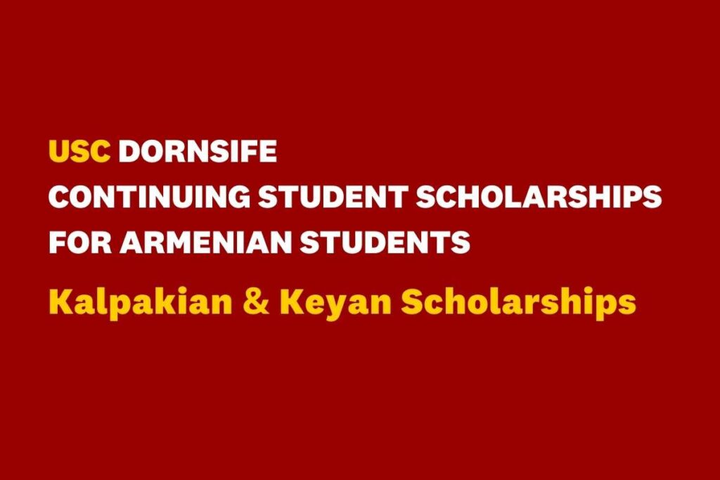 USC Dornsife Continuing Student Scholarships for Armenian Students